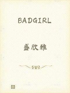 BADGIRL