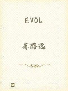 EVOL