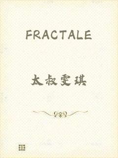 FRACTALE