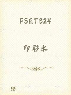 FSET324