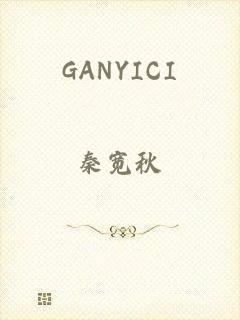 GANYICI