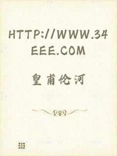 HTTP://WWW.34EEE.COM