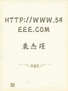 HTTP://WWW.34EEE.COM