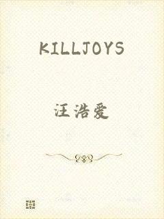 KILLJOYS