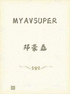 MYAVSUPER