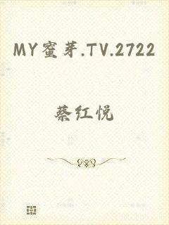 MY蜜芽.TV.2722