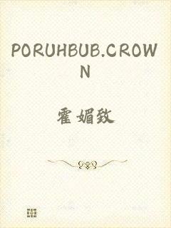 PORUHBUB.CROWN