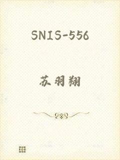 SNIS-556