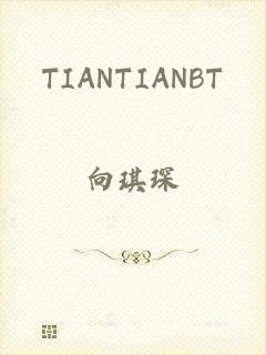 TIANTIANBT