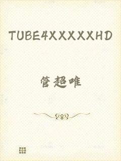 TUBE4XXXXXHD