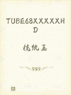 TUBE68XXXXXHD