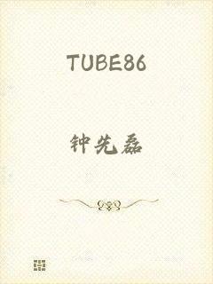 TUBE86