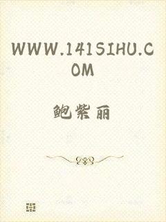 WWW.141SIHU.COM