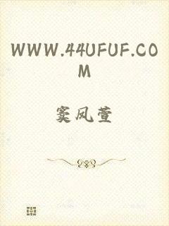 WWW.44UFUF.COM