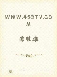 WWW.45GTV.COM