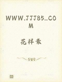 WWW.JJJ85..COM