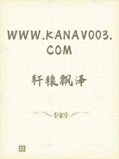 WWW.KANAV003.COM