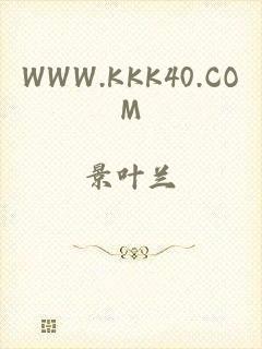 WWW.KKK40.COM