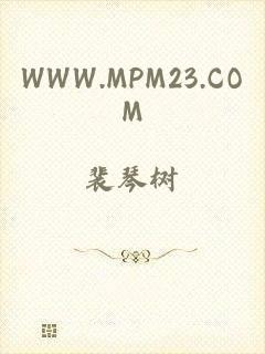 WWW.MPM23.COM