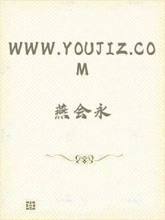 WWW.YOUJIZ.COM